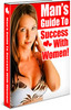 Thumbnail Mans Guide To Success With Women !