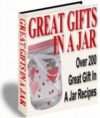 Product picture 200 Great Gifts In A Jar Recipes !