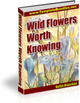 Product picture Wild Flowers Worth Knowing !
