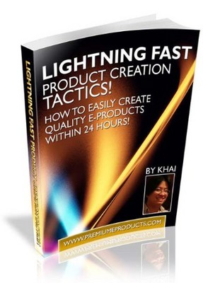 Product picture Lightening Fast Product Creation Tactics !