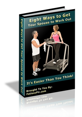 Product picture Eight Ways To Get Your Spouse to Work Out !